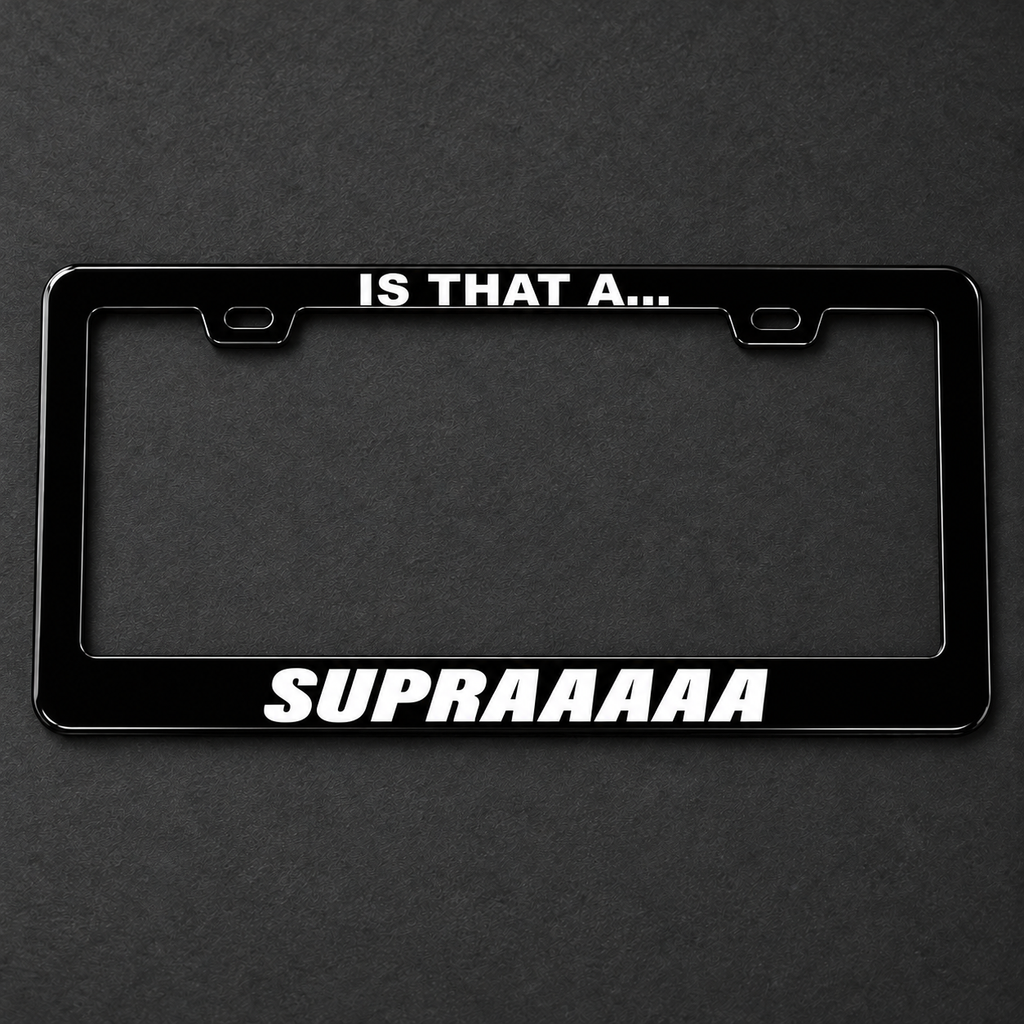 Is That A Supraaaa Frame